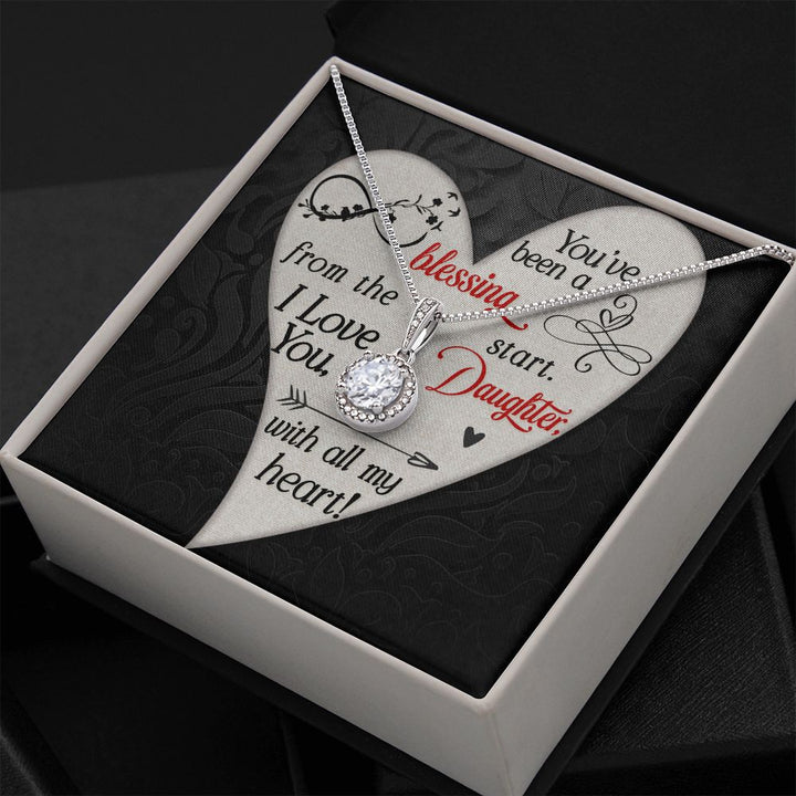 To My Daughter | You've been a Blessing from the start - Eternal Hope Necklace