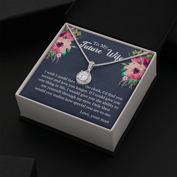 To My Future Wife | You will realize how special you are to me - Eternal Hope Necklace