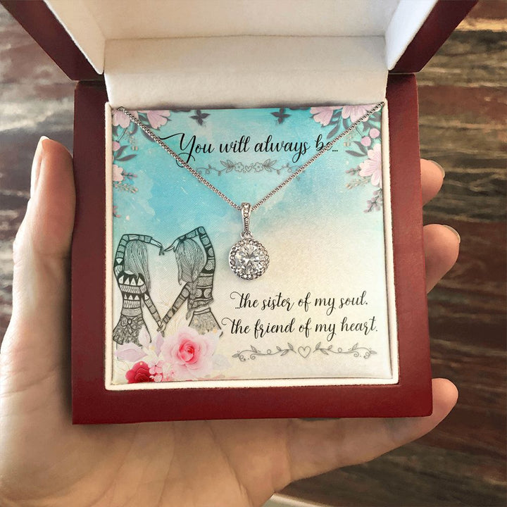To My Sister | Sister of My Soul - Eternal Hope Necklace