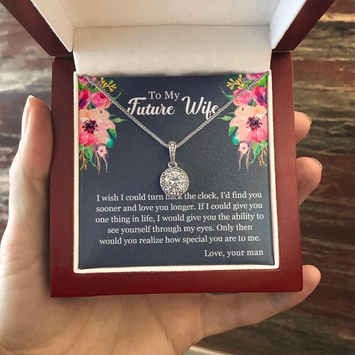 To My Future Wife | You will realize how special you are to me - Eternal Hope Necklace