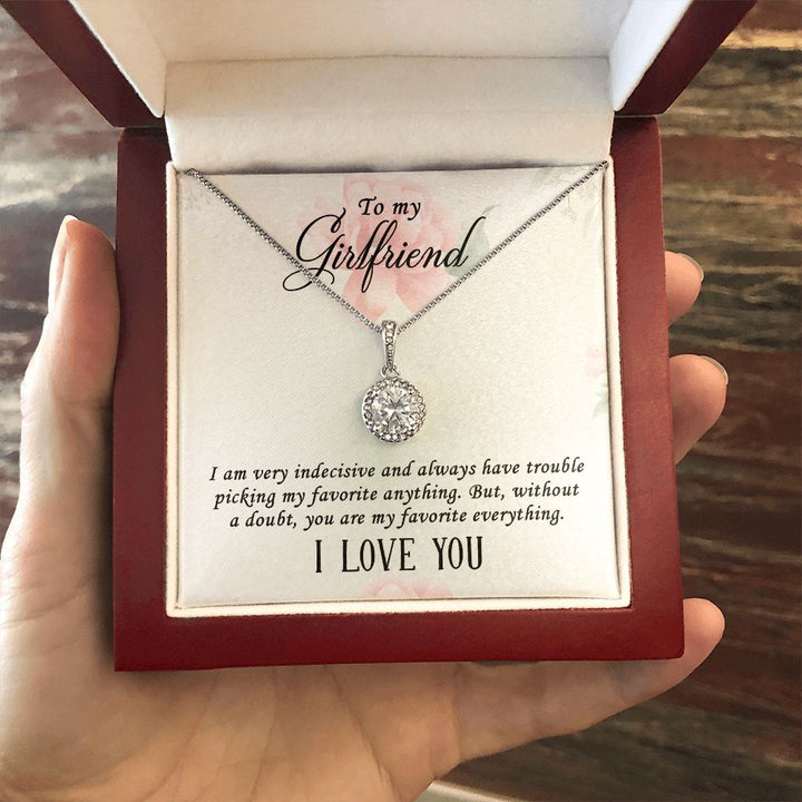 To My Girlfriend | I  am very indecisive - Eternal Hope Necklace