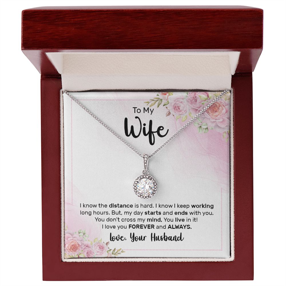 To My Wife | I know the distance is hard - Eternal Hope Necklace
