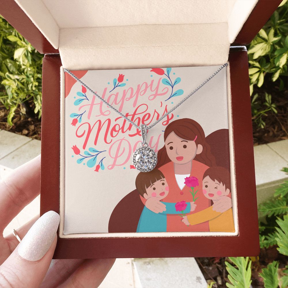 Happy Mother's Day | Mom, You're Simply the Best - Eternal Hope Necklace