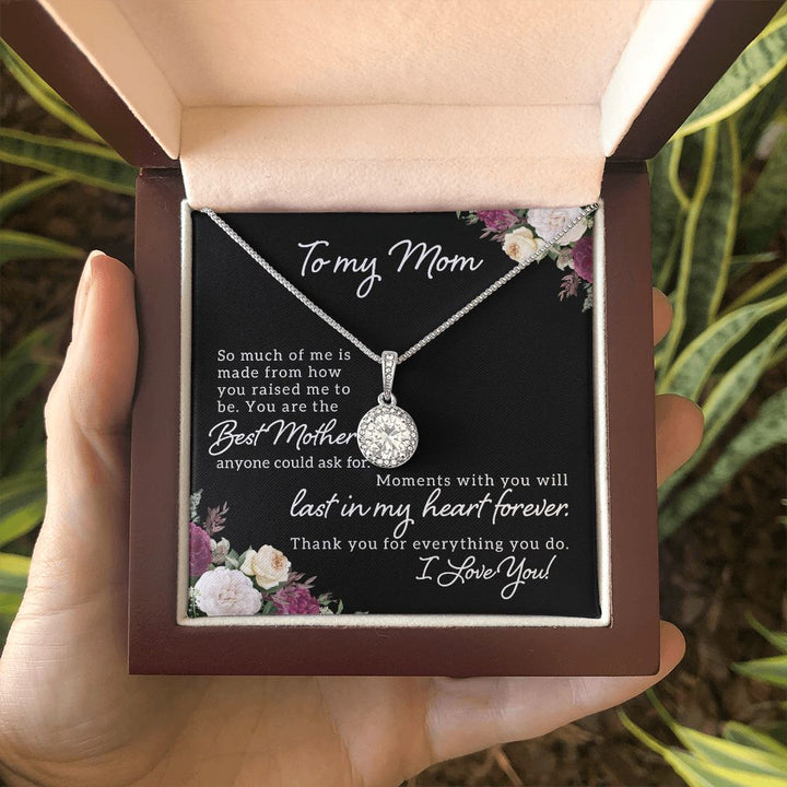 To My Mom | Best Mother Anyone Could Ask For - Eternal Hope Necklace
