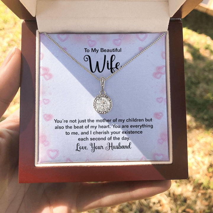 To My Wife | You're not just the mother of my Children - Eternal Hope Necklace