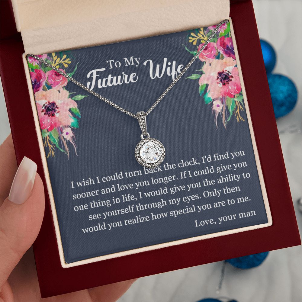 To My Future Wife | You will realize how special you are to me - Eternal Hope Necklace