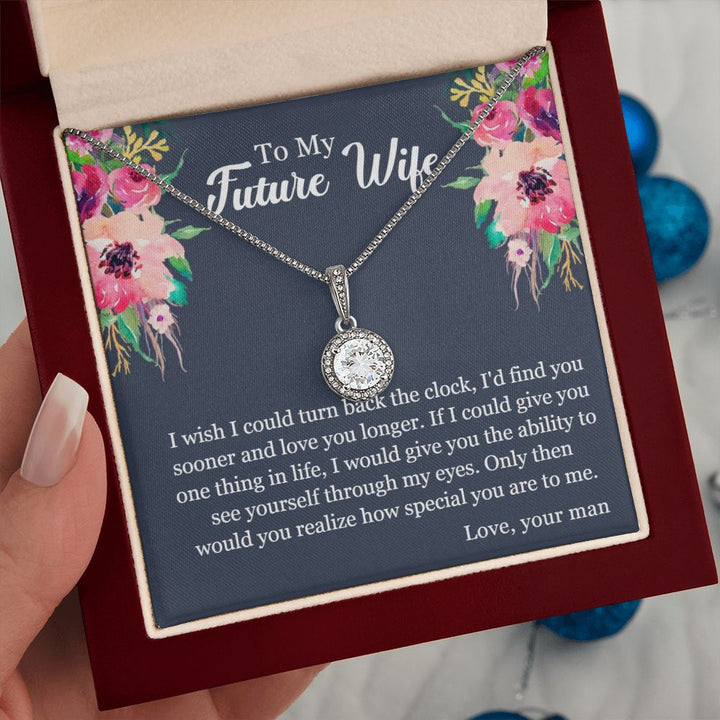 To My Future Wife | You will realize how special you are to me - Eternal Hope Necklace