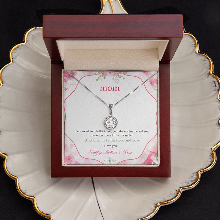 Happy Mother's Day | Your devotion to me I have always felt - Eternal Hope Necklace