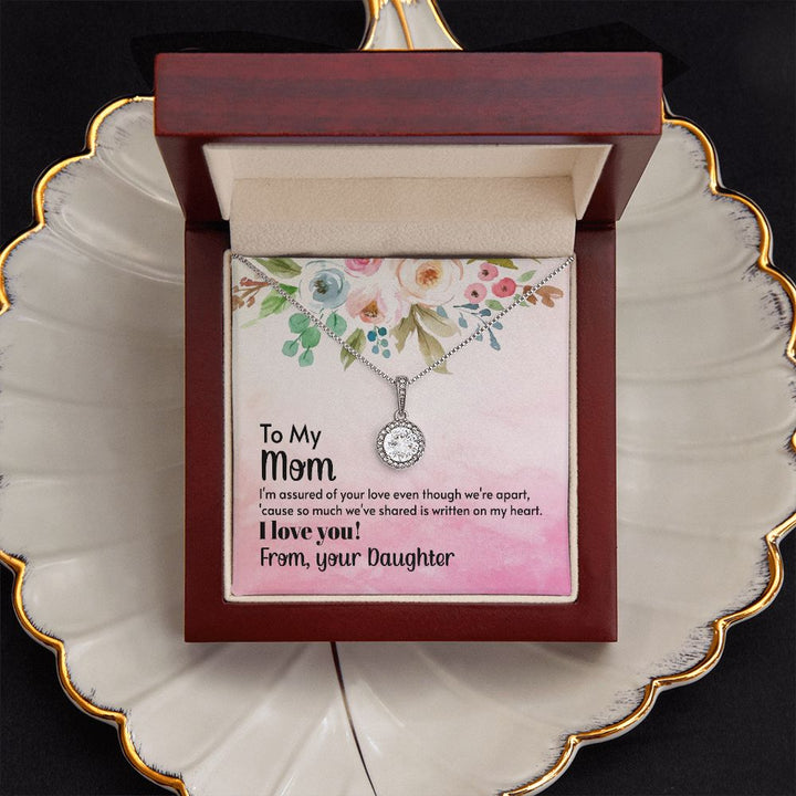 To My Mom | Forever and always, Mom - Eternal Hope Necklace