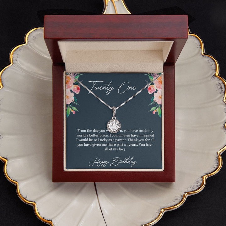 Happy Birthday | Thank you for all you have given me these past 21 years - Eternal Hope Necklace