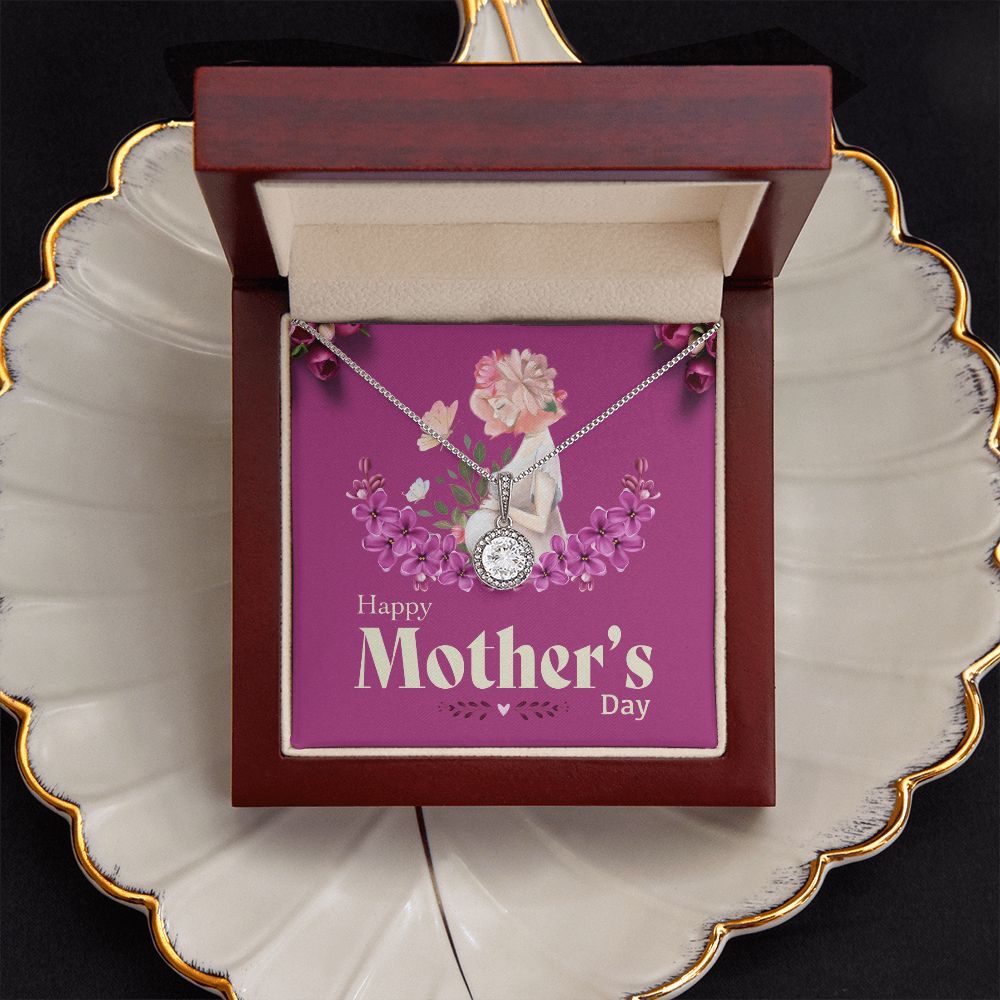 Happy Mother's Day | Mom, you make every day brighter - Eternal Hope Necklace