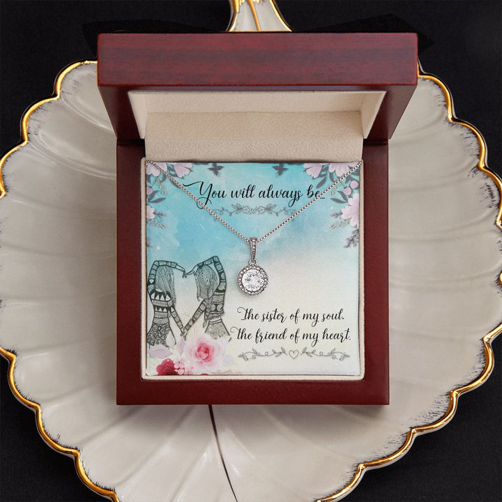 To My Sister | Sister of My Soul - Eternal Hope Necklace