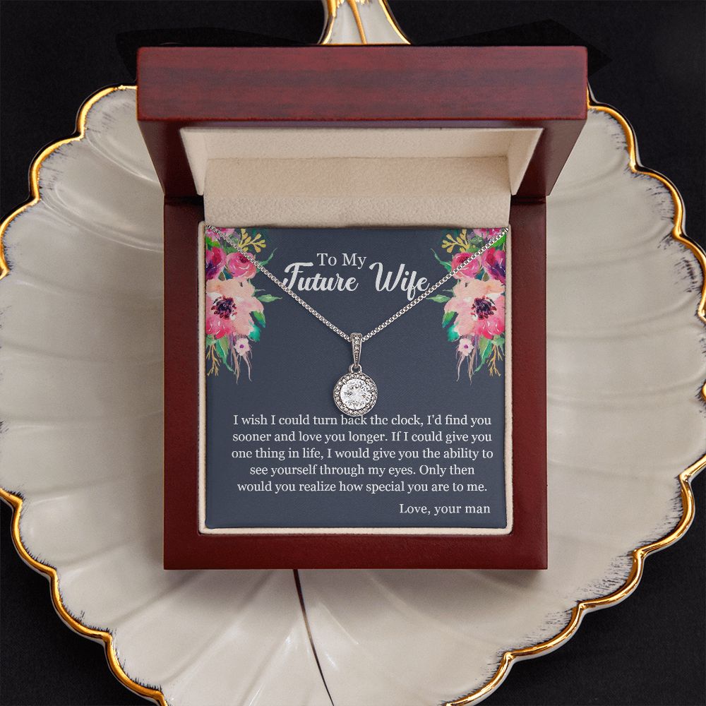 To My Future Wife | You will realize how special you are to me - Eternal Hope Necklace
