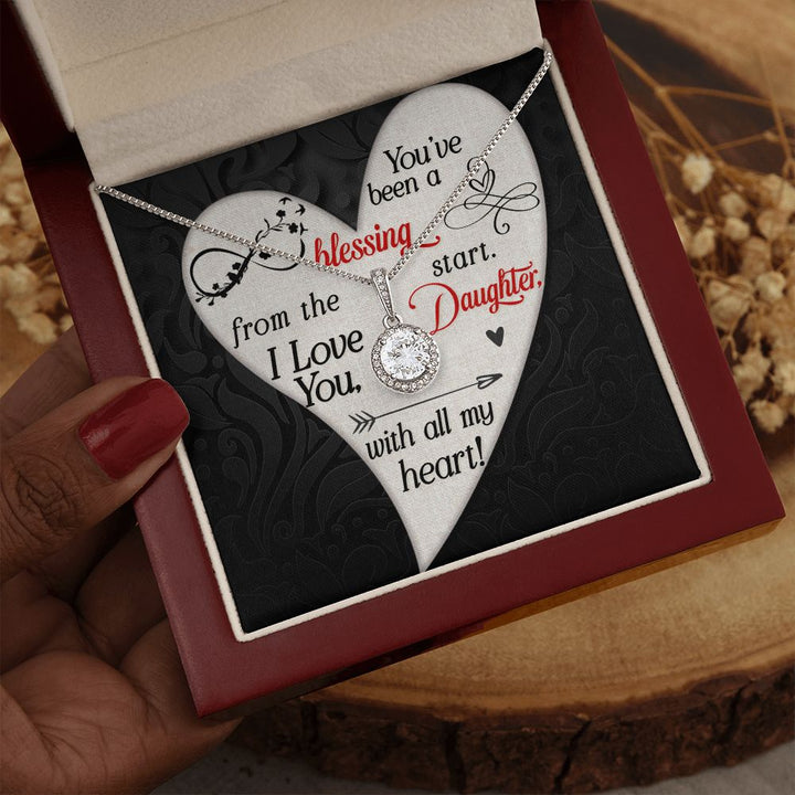 To My Daughter | You've been a Blessing from the start - Eternal Hope Necklace