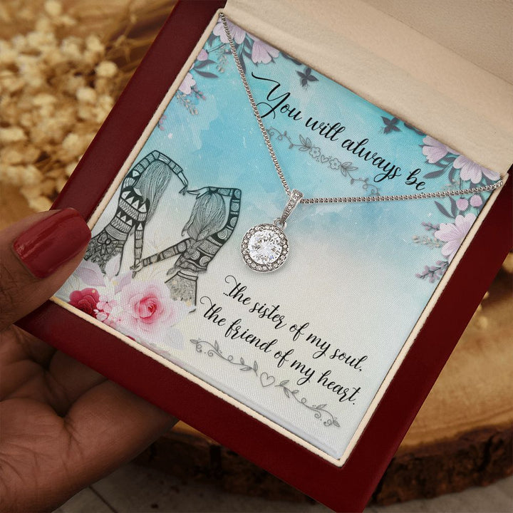 To My Sister | Sister of My Soul - Eternal Hope Necklace