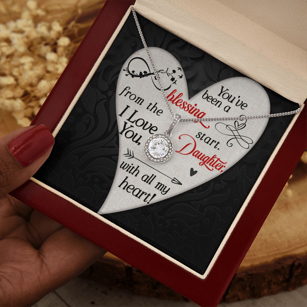 To My Daughter | You've been a Blessing from the start - Eternal Hope Necklace