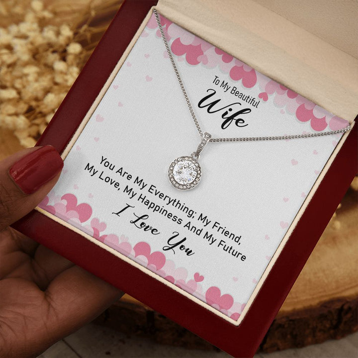 To My Wife | You Are My Everything - Eternal Hope Necklace
