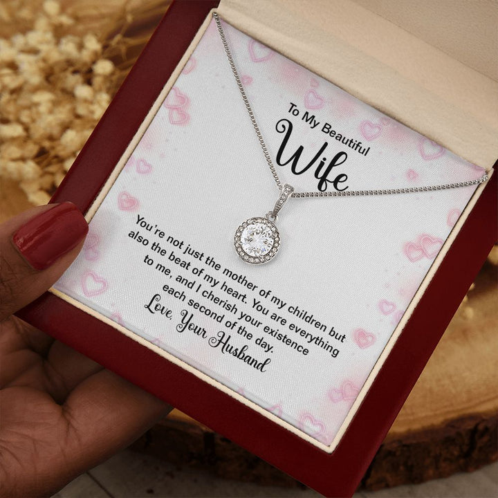 To My Wife | You're not just the mother of my Children - Eternal Hope Necklace