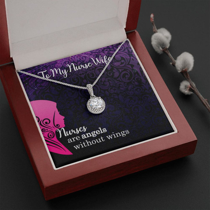 To My Nurse Wife | Nurses are Angels - Eternal Hope Necklace