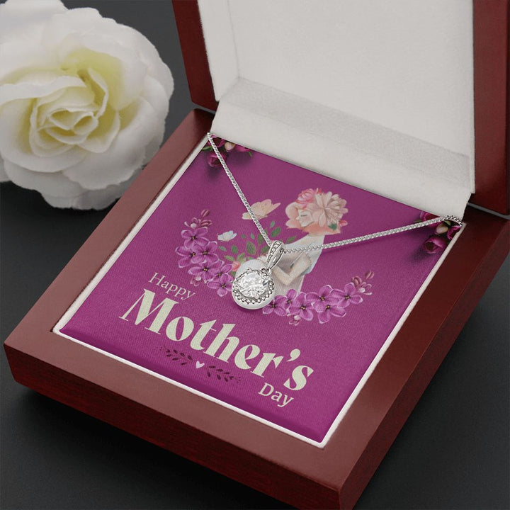 Happy Mother's Day | Mom, you make every day brighter - Eternal Hope Necklace