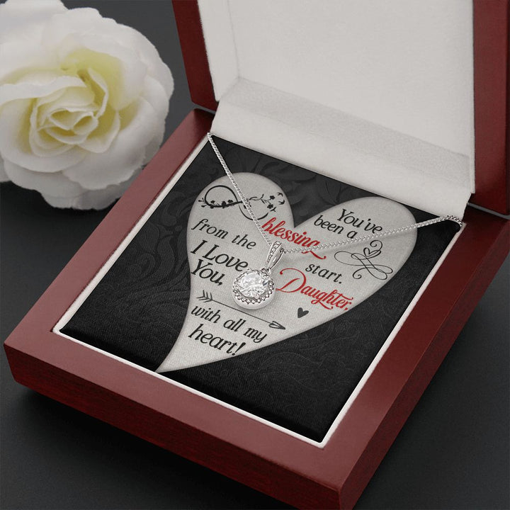 To My Daughter | You've been a Blessing from the start - Eternal Hope Necklace