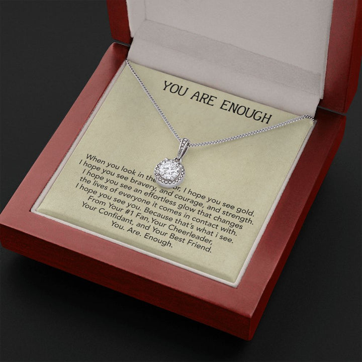 To My Friend | You Are Enough - Eternal Hope Necklace