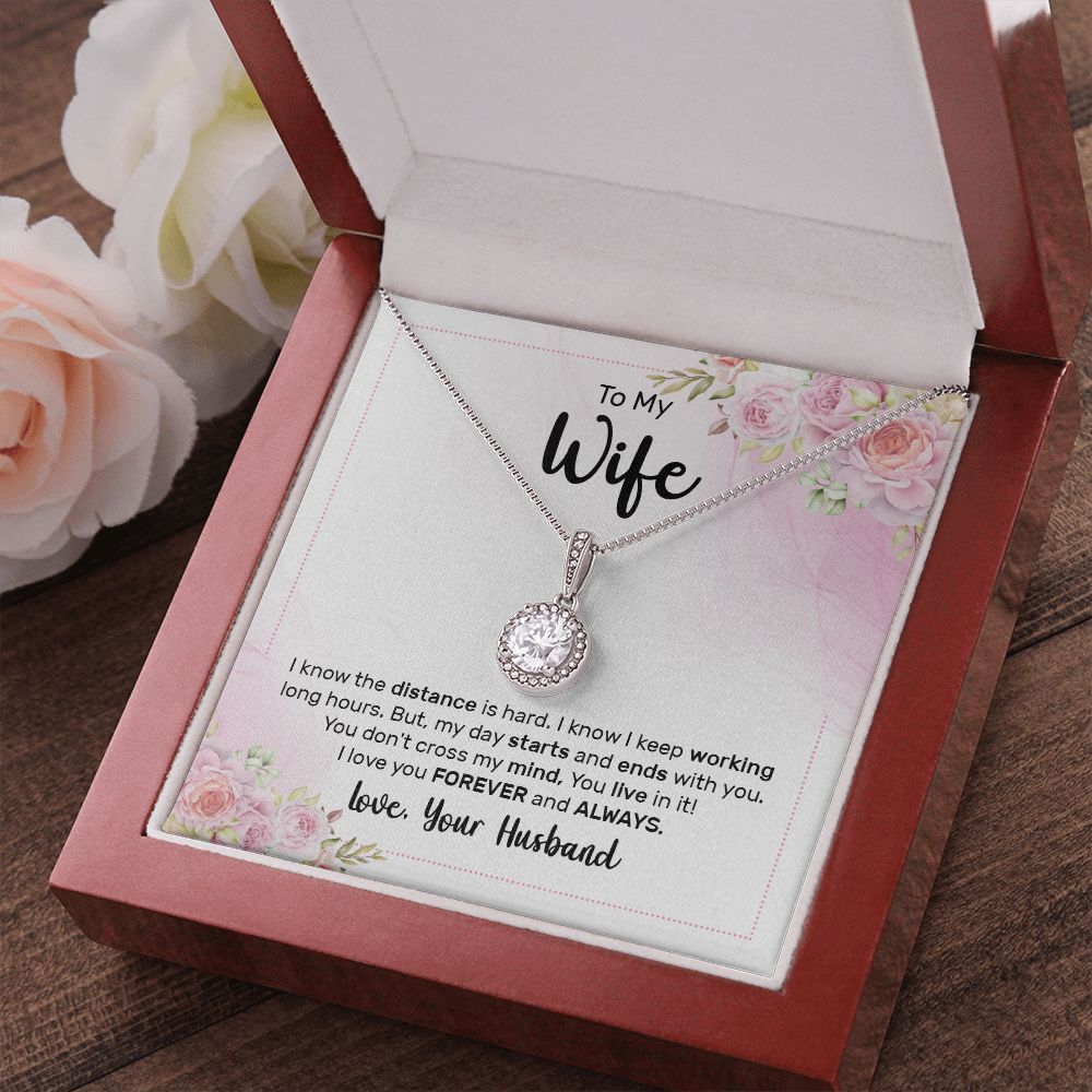 To My Wife | I know the distance is hard - Eternal Hope Necklace