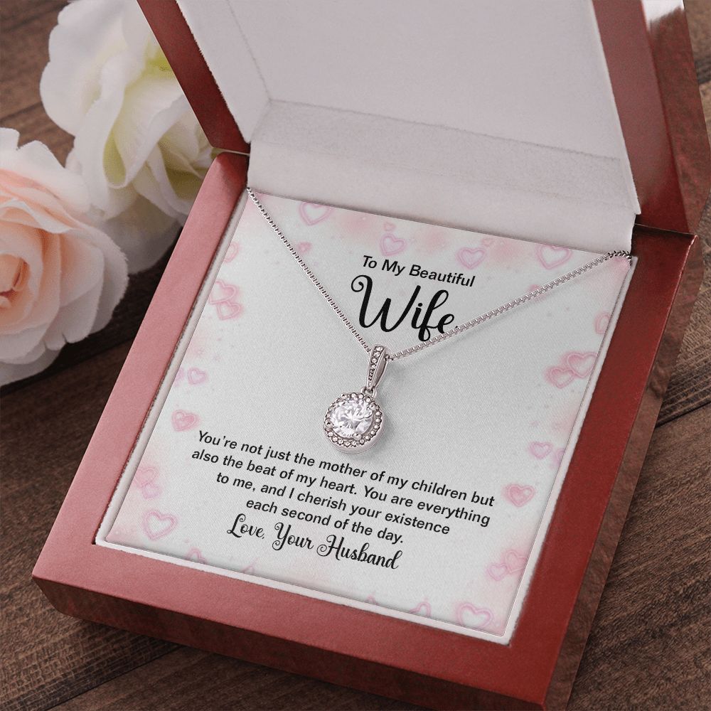 To My Wife | You're not just the mother of my Children - Eternal Hope Necklace
