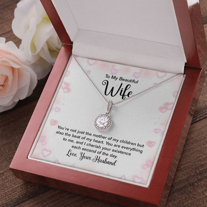 To My Wife | You're not just the mother of my Children - Eternal Hope Necklace