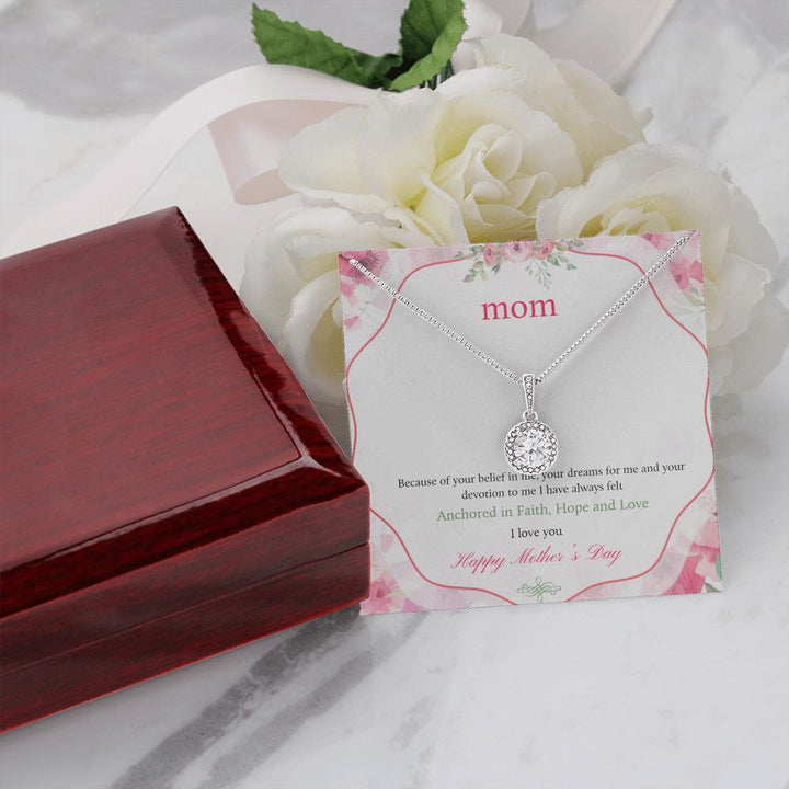 Happy Mother's Day | Your devotion to me I have always felt - Eternal Hope Necklace