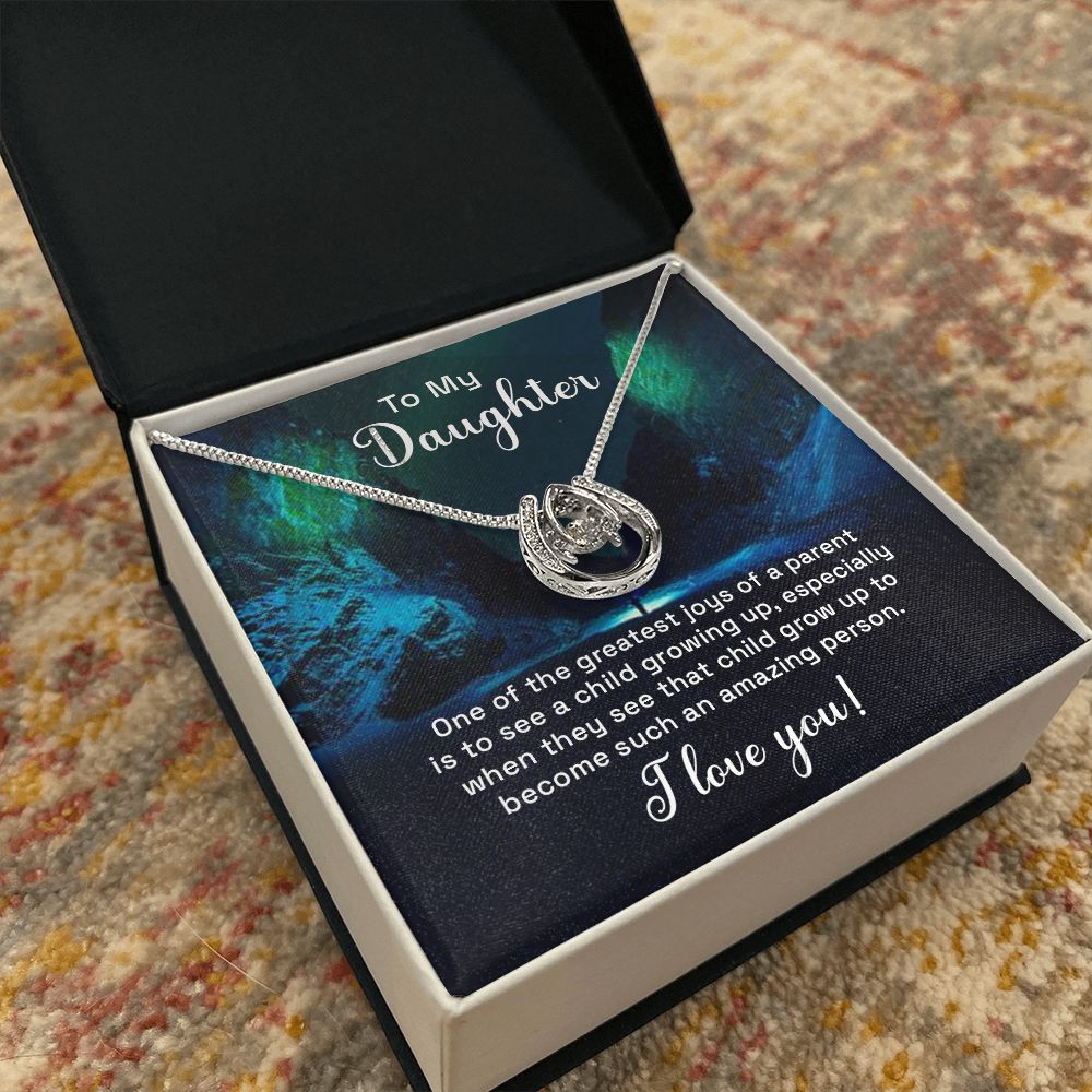 To My Daughter | One of the greatest joys of a Parent - Lucky in Love Necklace