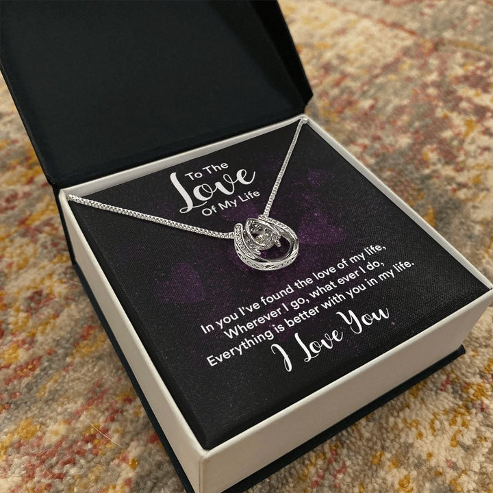 To The Love of My Life | IN You I've Found - Lucky in Love Necklace