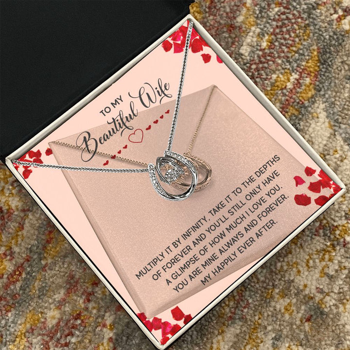 To My Beautiful Wife | Multiply it by infinity - Lucky in Love Necklace
