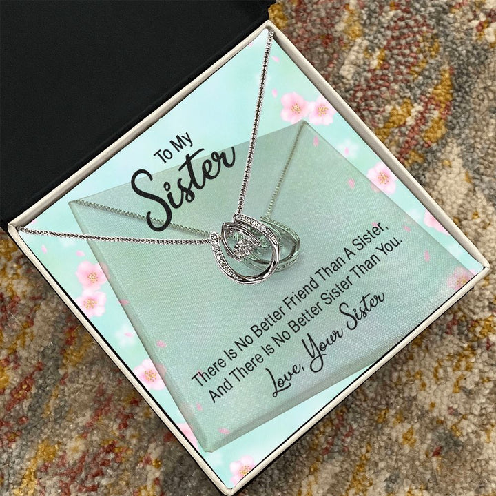To My Sister | there is no better friend than a Sister - Lucky in Love Necklace