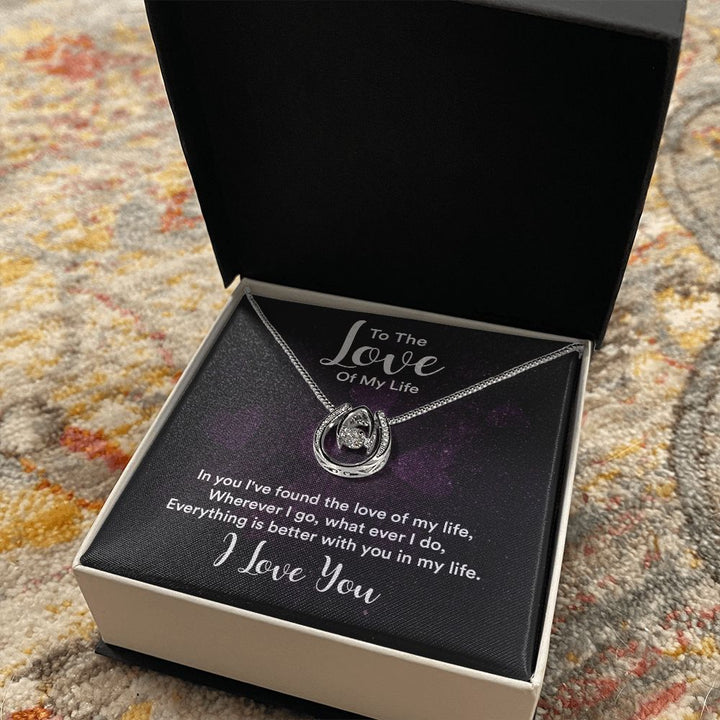 To The Love of My Life | IN You I've Found - Lucky in Love Necklace