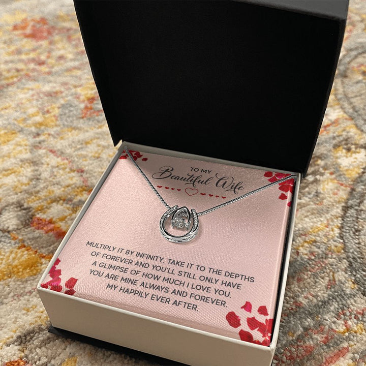 To My Beautiful Wife | Multiply it by infinity - Lucky in Love Necklace