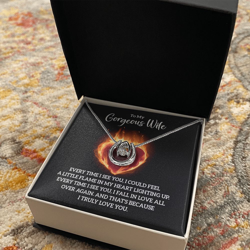 To My Gorgeous Wife | Every time I see You - Lucky in Love Necklace