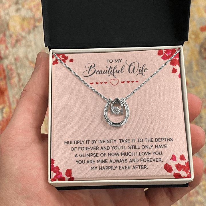 To My Beautiful Wife | Multiply it by infinity - Lucky in Love Necklace