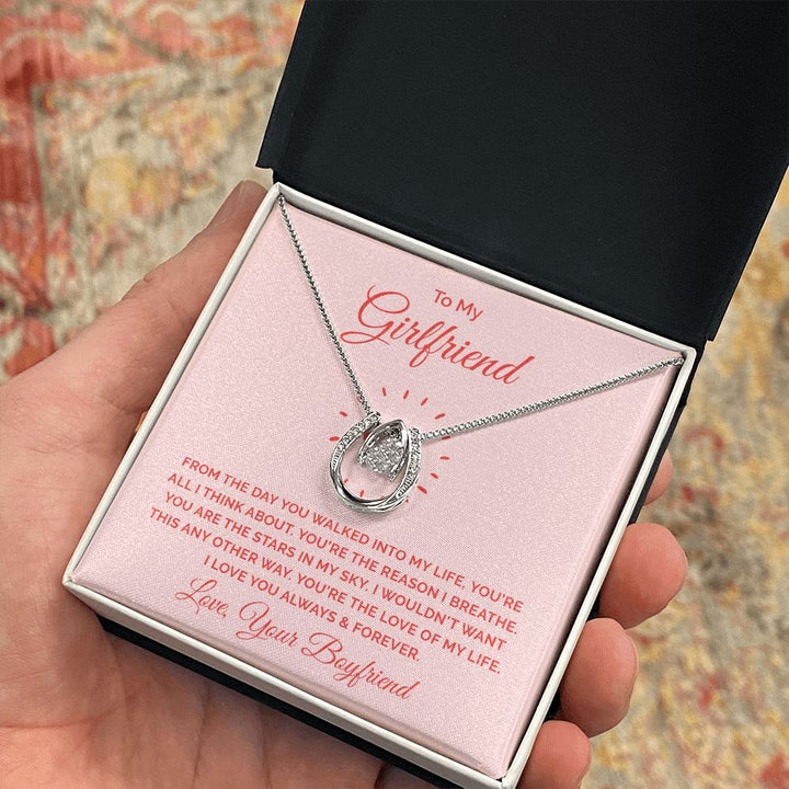 To My Girlfriend | From the day you walked into my life - Lucky in Love Necklace