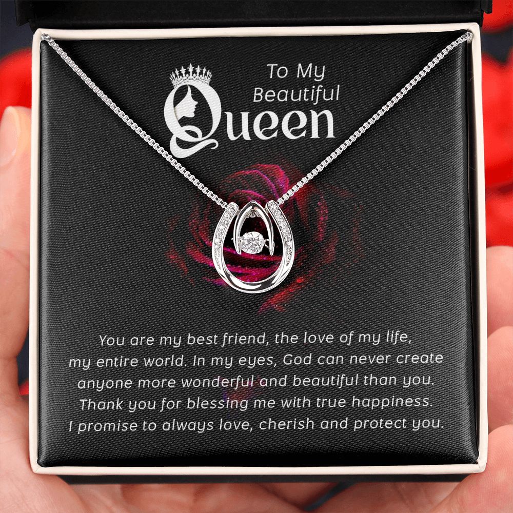 To My Beautiful Queen | You are my Best Friend - Lucky in Love Necklace