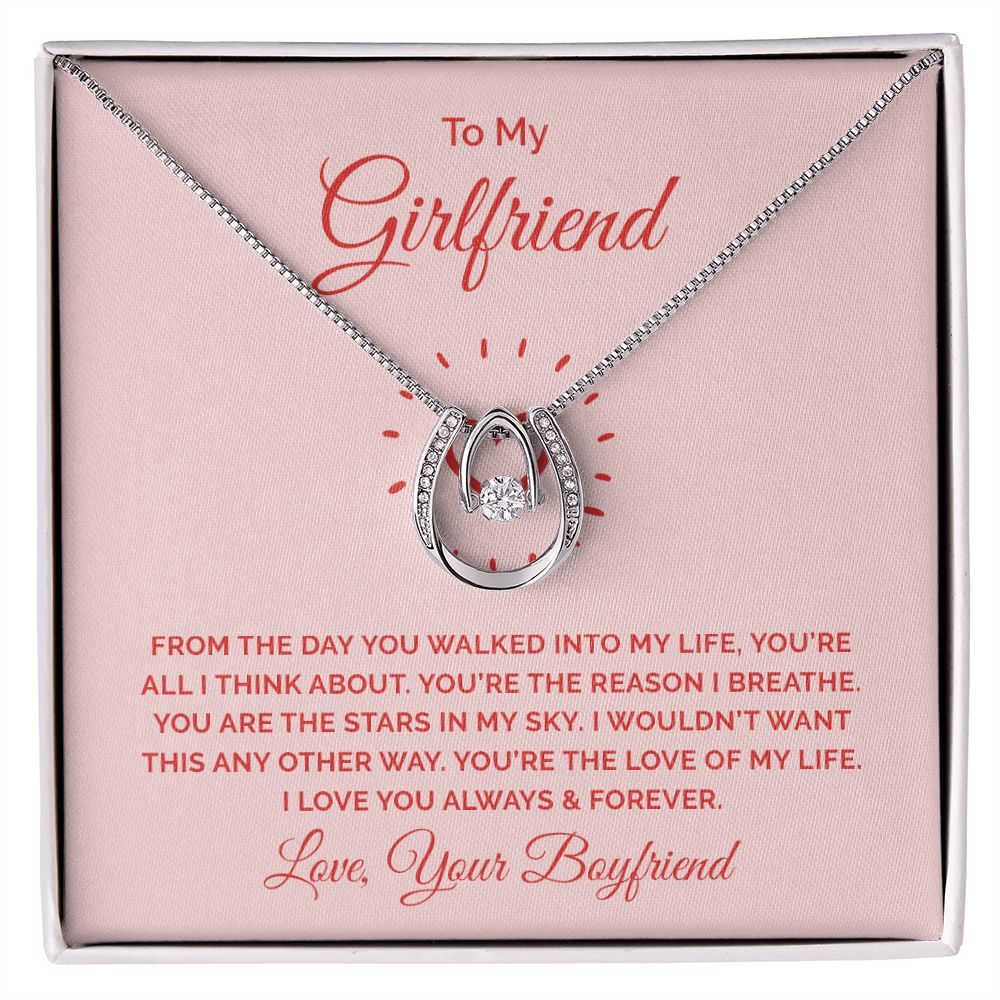 To My Girlfriend | From the day you walked into my life - Lucky in Love Necklace