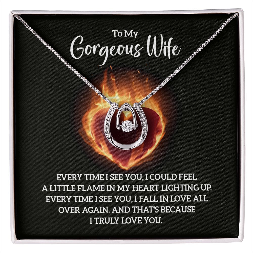 To My Gorgeous Wife | Every time I see You - Lucky in Love Necklace