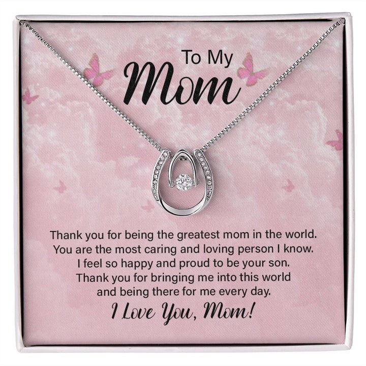 To My Mom | Thank you for the Greatest Mom - Lucky in Love Necklace
