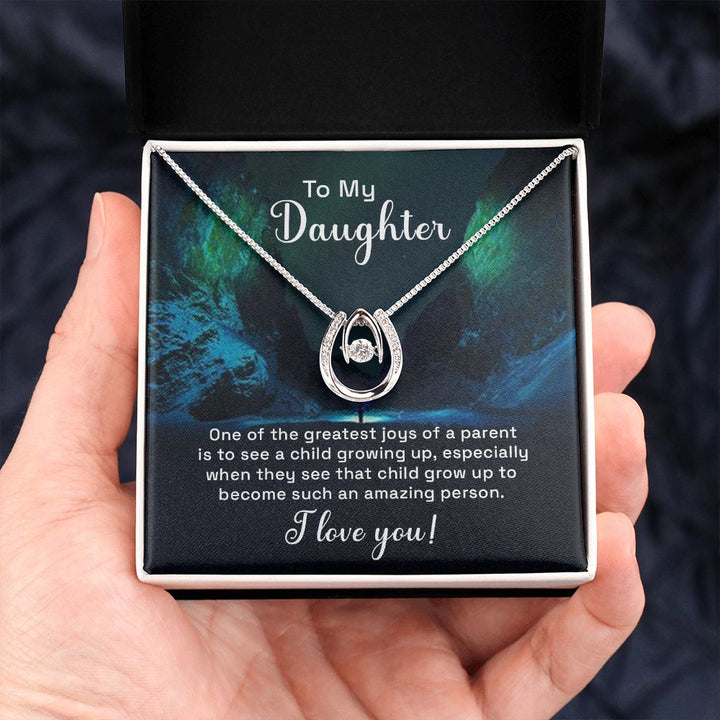 To My Daughter | One of the greatest joys of a Parent - Lucky in Love Necklace