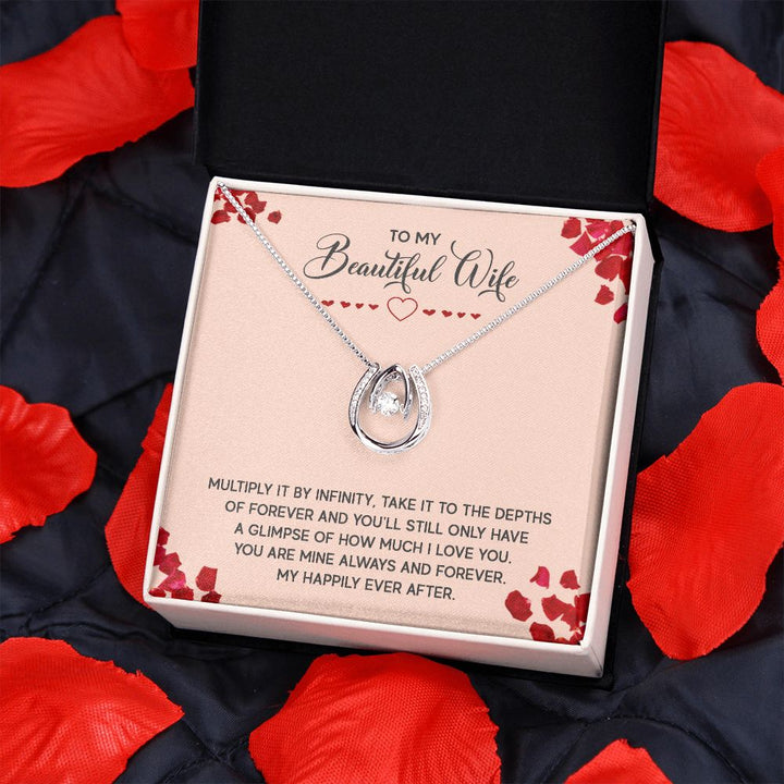 To My Beautiful Wife | Multiply it by infinity - Lucky in Love Necklace
