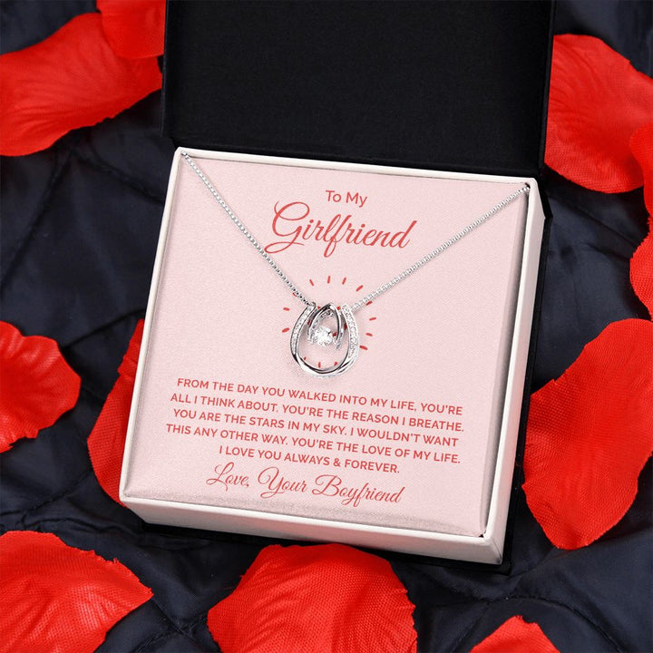 To My Girlfriend | From the day you walked into my life - Lucky in Love Necklace