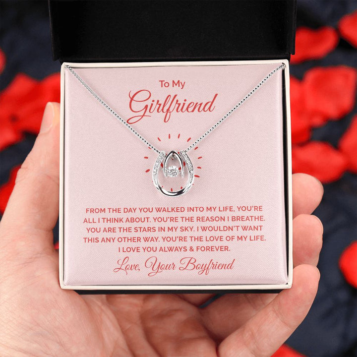 To My Girlfriend | From the day you walked into my life - Lucky in Love Necklace