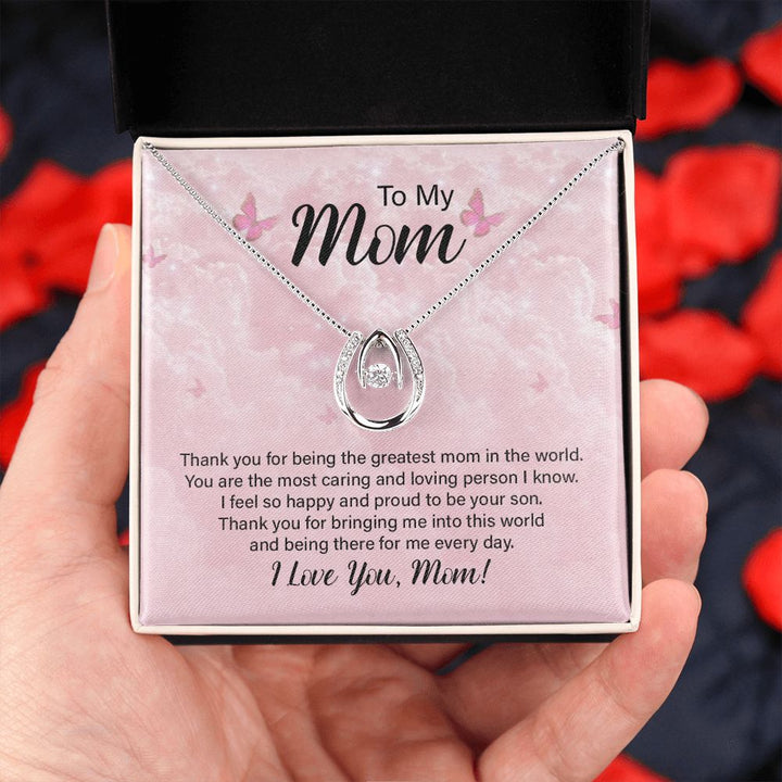 To My Mom | Thank you for the Greatest Mom - Lucky in Love Necklace