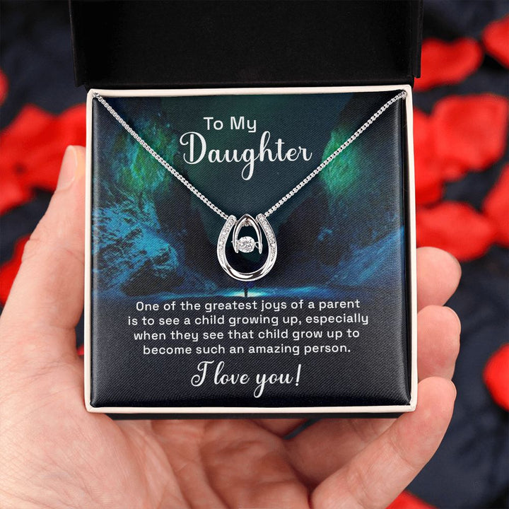 To My Daughter | One of the greatest joys of a Parent - Lucky in Love Necklace