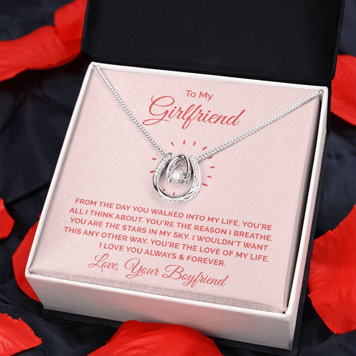 To My Girlfriend | From the day you walked into my life - Lucky in Love Necklace